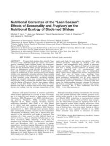 AMERICAN JOURNAL OF PHYSICAL ANTHROPOLOGY 153:78–Nutritional Correlates of the “Lean Season”: Effects of Seasonality and Frugivory on the Nutritional Ecology of Diademed Sifakas Mitchell T. Irwin ,1* Jea