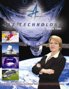 AZ Technology’s history is rich with major research projects and technology transfer. Early projects include: an experiment on the Long Duration Exposure Experiment (LDEF); development of the Optical Properties Monito