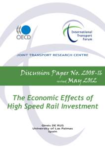 JOINT TRANSPORT RESEARCH CENTRE  Discussion Paper Norevised MayThe Economic Effects of