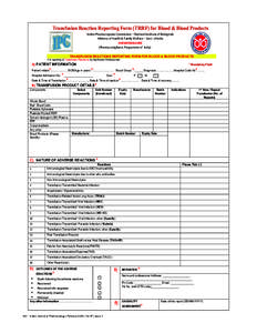 Transfusion Reaction Reporting Form (TRRF) for Blood & Blood Products Indian Pharmacopoeia Commission – National Institute of Biologicals Ministry of Health & Family Welfare – Govt. of India HAEMOVIGILANCE (Pharmacov