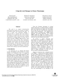 Using the Lock Manager to Choose Timestamps  David Lomet Microsoft Research Redmond, WA, USA 