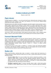 Analýza malware pro CSIRT (případová studie) CESNET, z. s. p. o. Forenzní laboratoř FLAB Zikova 4, 160 00