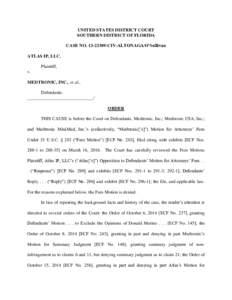UNITED STATES DISTRICT COURT SOUTHERN DISTRICT OF FLORIDA CASE NOCIV-ALTONAGA/O’Sullivan ATLAS IP, LLC, Plaintiff, v.