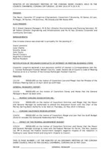 MINUTES OF AN ORDINARY MEETING OF THE COROWA SHIRE COUNCIL HELD IN THE COUNCIL CHAMBERS, COROWA ON TUESDAY, 20 MAY 2014 AT 9.30 A.M. PRESENT. The Mayor, Councillor FT Longmire (Chairperson), Councillors F Bruinsma, DJ Da