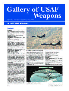 Gallery of USAF Weapons Note: Inventory numbers are total active inventory figures as of Sept. 30, 2012.