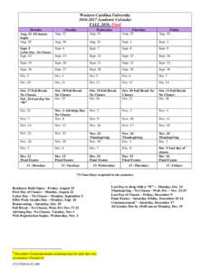 Western Carolina UniversityAcademic Calendar FALLFinal Monday Aug. 22 All classes begin