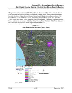 Chapter IV – Groundwater Basin Reports San Diego County Basins - Central San Diego County Basins The groundwater basins in central San Diego County discussed in this section include: Lower Santa Margarita River Basin (