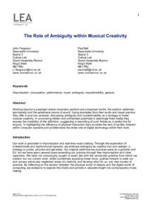 1 Vol 15 Issue 11 – 12 The Role of Ambiguity within Musical Creativity John Ferguson Newcastle University