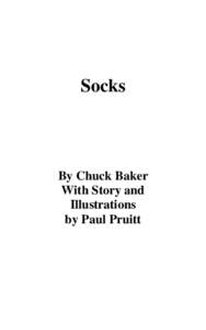Socks  By Chuck Baker