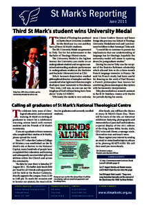 St Mark’s Reporting  June 2011 Third St Mark’s student wins University Medal