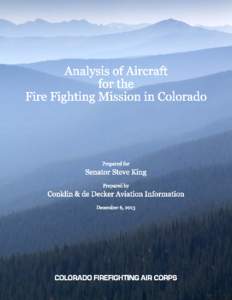 Analysis of Aircraft for the Fire Fighting Mission in Colorado