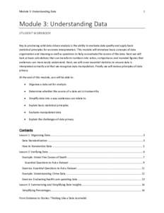 Module 3: Understanding Data  1 Module 3: Understanding Data STUDENT WORKBOOK