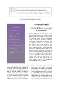 Research Committee on Sociology of Migration (RC-31)  RC-31 Newsletter, Autumn 2013 From the President: In this issue: