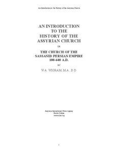 An Introduction to the History of the Assyrian Church  AN INTRODUCTION
