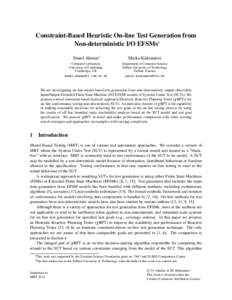 Constraint-Based Heuristic On-line Test Generation from Non-deterministic I/O EFSMs∗ Danel Ahman† Marko K¨aa¨ ramees