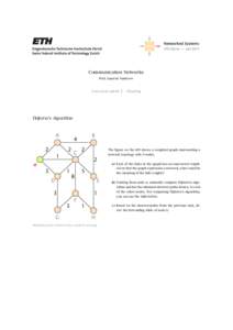 Communication Networks Prof. Laurent Vanbever Exercises week 3 – Routing  Dijkstra’s Algorithm