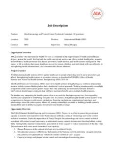 Job Description Position: Zika Entomology and Vector Control Technical Consultant (02 positions)  Location: