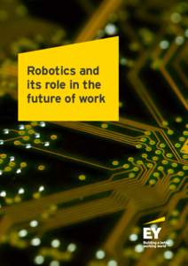 Robotics and its role in the future of work Contents 2