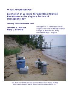 ANNUAL PROGRESS REPORT  Estimation of Juvenile Striped Bass Relative Abundance in the Virginia Portion of Chesapeake Bay January 2010-December 2010