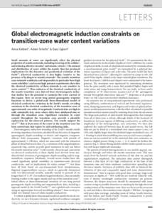 Vol 460 | 20 August 2009 | doi:nature08257  LETTERS Global electromagnetic induction constraints on transition-zone water content variations Anna Kelbert1, Adam Schultz1 & Gary Egbert1
