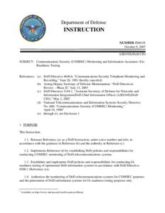 Department of Defense  INSTRUCTION NUMBER[removed]October 9, 2007 ASD(NII)/DoD CIO