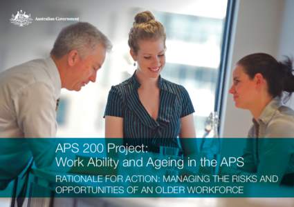APS200 Project: Work Ability and Ageing in the APS rationale for action