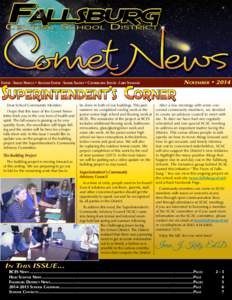 Editor - Shelley Marcus • Associate Editor - Sandra Salovin • Contributing Editor - Larry Schafman	  Superintendent’s Corner Dear School Community Member: I hope that this issue of the Comet Newsletter finds you in