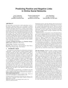 Predicting Positive and Negative Links in Online Social Networks Jure Leskovec Daniel Huttenlocher