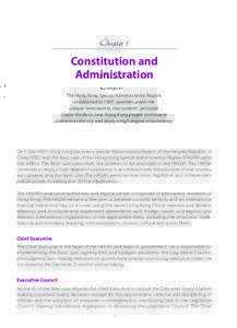 Chapter 1  Constitution and Administration The Hong Kong Special Administrative Region, established in 1997, operates under the