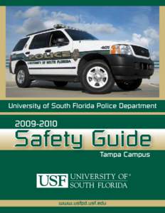 University of South Florida Police Department  ® From the Chief of Police