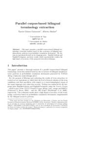 Parallel corpus-based bilingual terminology extraction Xavier G´omez Guinovart1 , Alberto Sim˜oes2 1  2