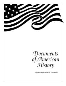 Documents of American History Virginia Department of Education  Documents of American History