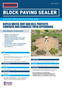BRITANNIA  DATA SHEET BLOCK PAVING SEALER REPELS WATER, DIRT AND OILS, PROTECTS