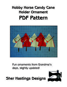 Hobby Horse Candy Cane Holder Ornament PDF Pattern  Fun ornaments from Grandma’s