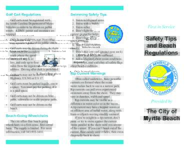 Golf Cart Regulations  Swimming Safety Tips Golf carts must be registered with the South Carolina Department of Motor