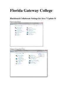 Florida Gateway College Blackboard Collaborate Settings for Java 7 Update 51 Open Control Panel Change to Large Icon View