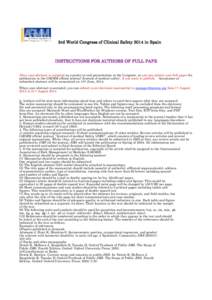 3rd World Congress of Clinical Safety 2014 in Spain  INSTRUCTIONS FOR AUTHORS OF FULL PAPE After your abstract is accepted as a poster or oral presentation at the Congress, so you can submit your full paper for publicati