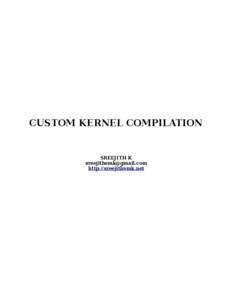 CUSTOM KERNEL COMPILATION  SREEJITH K  http://sreejithemk.net