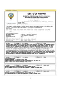 SUMMARY NOTAM  STATE OF KUWAIT DIRECTORATE GENERAL OF CIVIL AVIATION AERONAUTICAL INFORMATION SERVICES P.O.BOX 17 SAFAT 13001 – KUWAIT