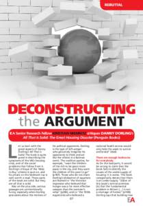 REBUTTAL  DECONSTRUCTING the ARGUMENT IEA Senior Research Fellow KRISTIAN NIEMIETZ critiques DANNY DORLING’s All That is Solid: The Great Housing Disaster (Penguin Books)