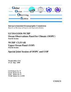 Intergovernmental Oceanographic Commission Reports of Meetings of Experts and Equivalent Bodies GCOS-GOOS-WCRP Ocean Observations Panel for Climate (OOPC) Fourth Session