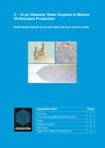 The Dolomite Centre Ltd  2 – 10 µm Diameter Water Droplets in Mineral Oil Emulsion Production Small Droplet System (5 µm etch depth and 8 µm junction width)