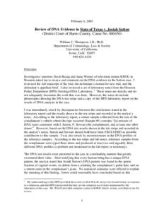 February 6, 2003  Review of DNA Evidence in State of Texas v. Josiah Sutton (District Court of Harris County, Cause No[removed]William C. Thompson, J.D., Ph.D. Department of Criminology, Law & Society