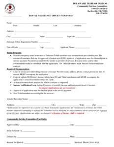 DELAWARE TRIBE OF INDIANS Community Service Committee 5100 Tuxedo Blvd Bartlesville, OK6590 RENTAL ASSISTANCE APPLICATION FORM