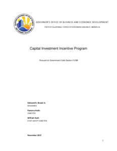 GOVERNOR’S OFFICE OF BUSINESS AND ECONOMIC DEVELOPMENT STATE OF CALIFORNIA  OFFICE OF GOVERNOR EDMUND G. BROWN JR.   Capital Investment Incentive Program