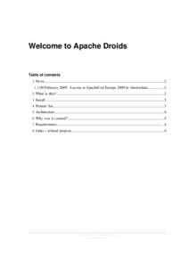 Welcome to Apache Droids  Table of contents 1 News..............................................................................................................................[removed]February[removed]Lucene at ApacheCon