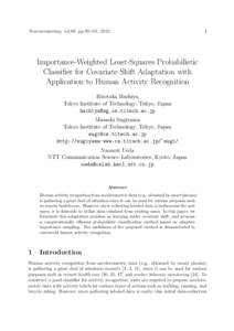 Neurocomputing, vol.80, pp, Importance-Weighted Least-Squares Probabilistic Classifier for Covariate Shift Adaptation with