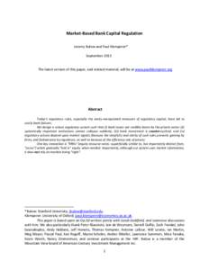 Market-Based Bank Capital Regulation Jeremy Bulow and Paul Klemperer* September 2013 The latest version of this paper, and related material, will be at www.paulklemperer.org