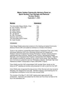 Maine Yankee Community Advisory Panel on Spent Nuclear Fuel Storage and Removal Meeting Minutes September 1, 2011 Member