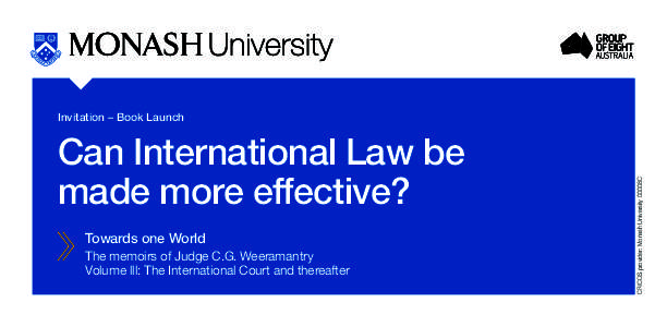 Can International Law be made more effective? Towards one World The memoirs of Judge C.G. Weeramantry Volume lll: The International Court and thereafter